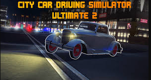 City Car Driving Simulator: Ultimate 2